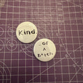 Kind...of a B (2pack) (SUMMER SALE item)