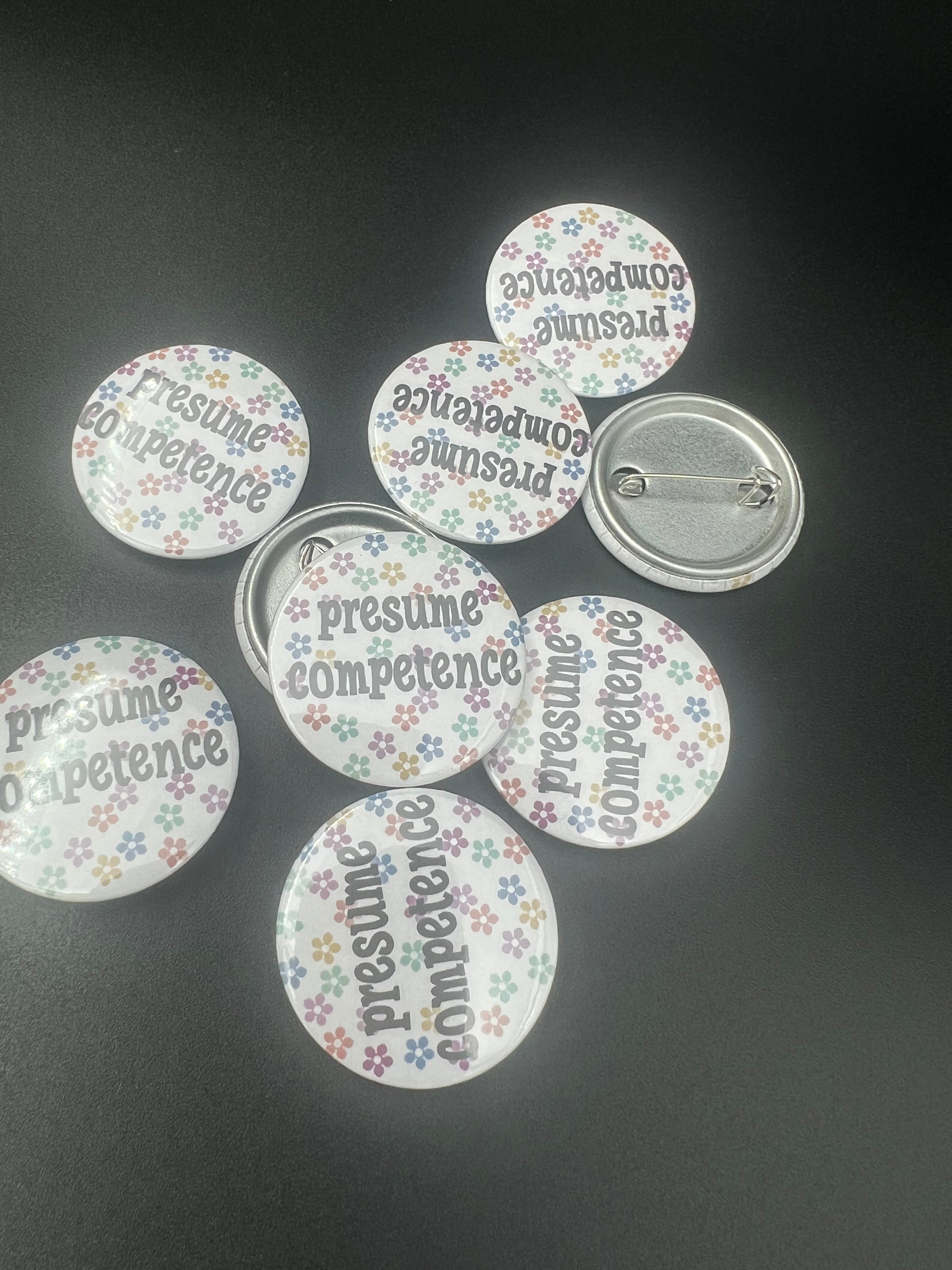Presume Competence (SUMMER SALE item)